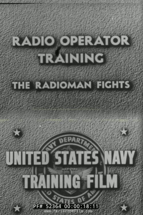 Radio Operator Training: The Radioman Fights