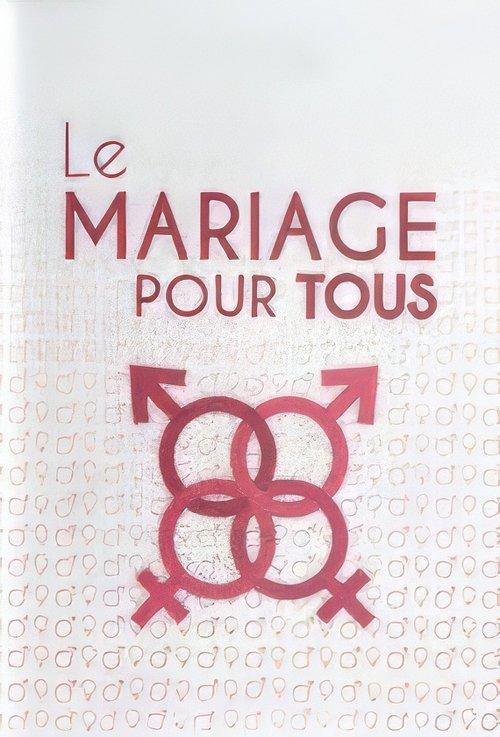 Le Mariage pour tous
