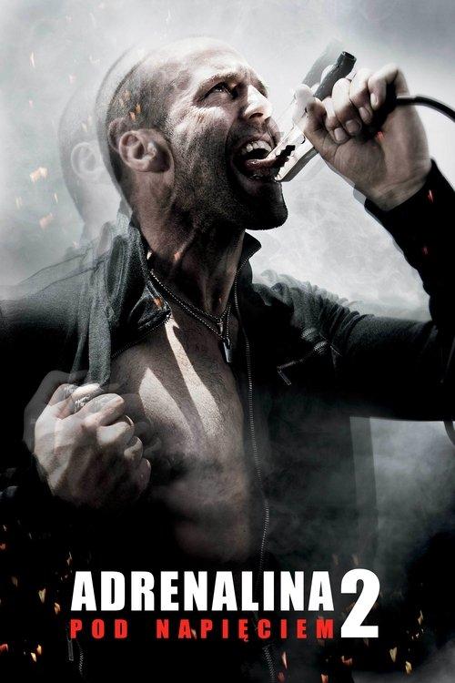 Adrenalina 2. Pod napięciem