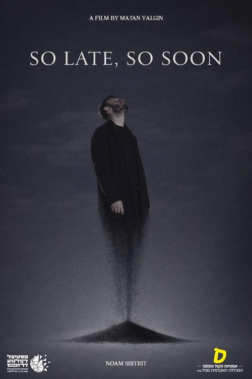 כה מוקדם, כה מאוחר