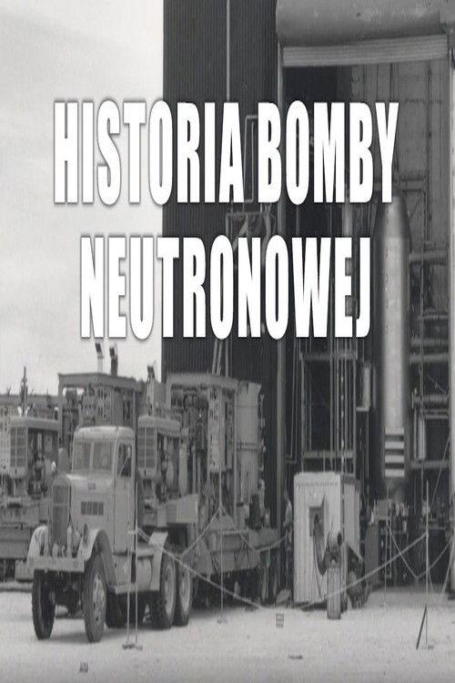 Historia bomby neutronowej