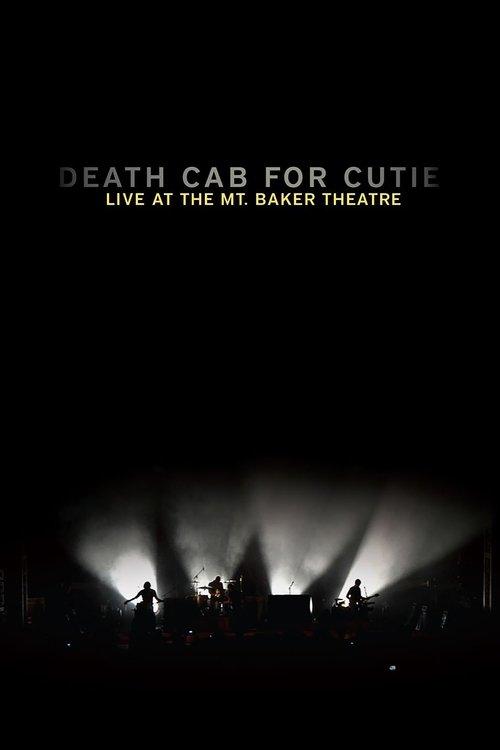 Death Cab for Cutie: Live at the Mt. Baker Theatre