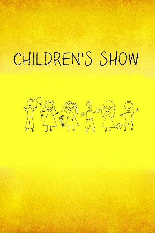 Children's Show