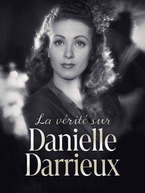 La Vérité sur Danielle Darrieux