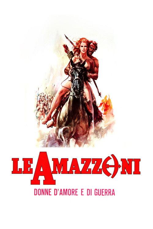 Le amazzoni - donne d'amore e di guerra