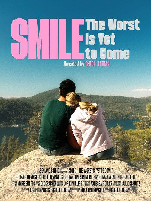 Smile... The Worst is Yet to Come