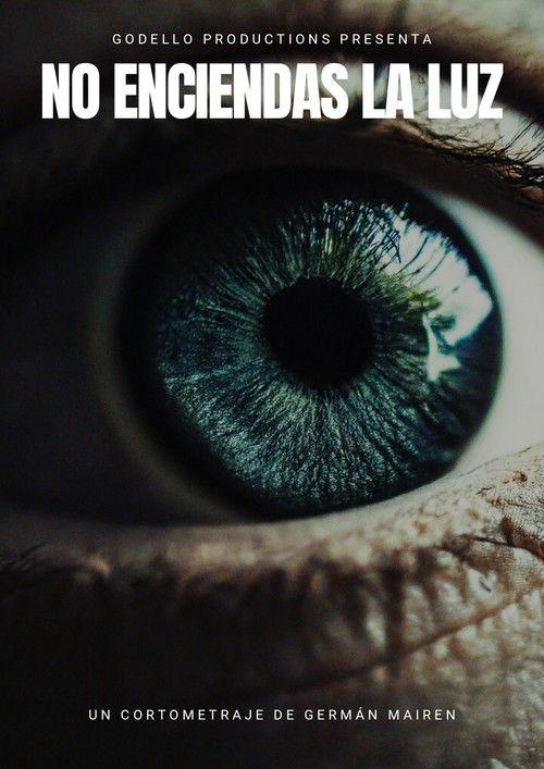 No enciendas la luz