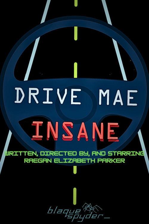 Drive Mae Insane