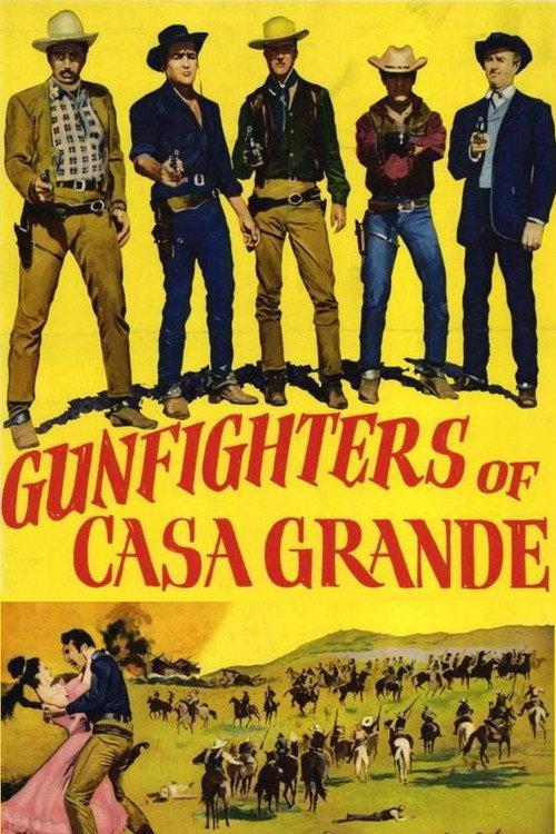 Gunfighters of Casa Grande