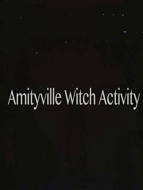 Amityville Witch Activity