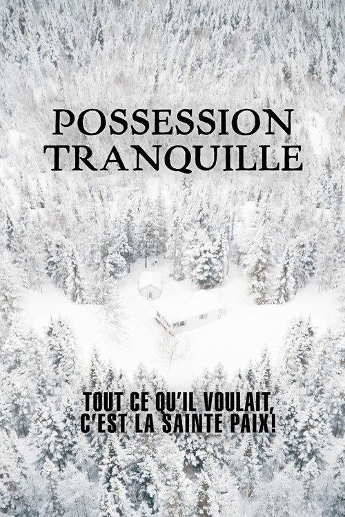 Possession tranquille